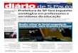 diáriode S.Paulo Política Prefeitura de SP fará inquérito...2020/09/23  · conservador, e a ‘cristofobia’ deve ser combatida Bolsonaro disse que o Brasil tem a “melhor legislação”