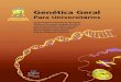 Genética Geral Para Universitários - UFRPEDesde ano de 2008, vimos programando editar um livro de genética geral, para ser usado pelos alunos dos cursos de Agronomia, Engenharia