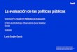 La evaluación de las políticas públicas...2021/06/14  · [es] iniciativa para el análisis y el conocimiento socioeconómico [eu] ikerketa eta ezagutza sozioekonomikorako ekimena