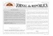 Jornal da República Quarta-Feira, 9 de Dezembro de 2020 Série Imj.gov.tl/jornal/public/docs/2020/serie_1/SERIE_I_NO_50.pdfpara todos os efeitos, a diretor nacional.” Artigo 4.º