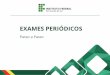 EXAMES PERIÓDICOS - IFRS
