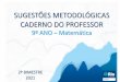 SUGESTÕES METODOLÓGICAS CADERNO DO PROFESSOR