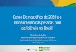 Censo Demográfico de 2020 e o mapeamento das pessoas com