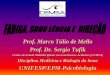 Prof. Marco Túlio de Mello Prof. Dr. Sergio Tufik