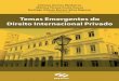 Temas Emergentes do Direito Internacional Privado