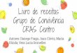 Livro de receitas Grupo de Convivência CRAS Centro