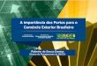 A importância dos Portos para o Comércio Exterior Brasileiro
