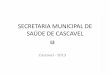 SECRETARIA MUNICIPAL DE SAÚDE DE CASCAVEL