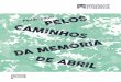 PELOS CAMINHOS DA MEMÓRIA DE ABRIL Peddy-paper …
