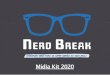 Mídia Kit 2020 - Nerd Break