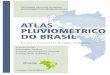 ATLAS PLUVIOMÉTRICO DO BRASIL