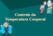 Controle da Temperatura Corporal