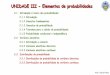 UNIDADE III - Elementos de probabilidades 3.3 