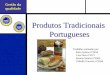 Produtos Tradicionais Portugueses - ESAC