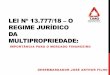 Lei nº 13.777/18 – O Regime Jurídico da Multipropriedade