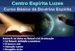 Centro Espírita Luzes - WordPress.com