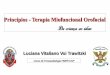 Princípios - Terapia Miofuncional Orofacial
