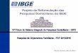 Projeto de Reformulação das Pesquisas Domiciliares do IBGE
