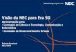 Visão da NEC para Era 5G