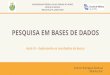 PESQUISA EM BASES DE DADOS - biblioteca.musica.ufrn.br