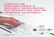 CÓDIGO DE ORGANIZAÇÃO E DIVISÃO JUDICIÁRIAS DO ESTADO …