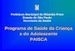 Programa de Saúde da Criança e do Adolescente PAISCA
