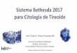 Sistema Bethesda 2017 para Citologia de Tireoide