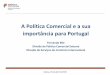 A Política Comercial e a sua importância para Portugal