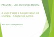 A Usos Finais e Conservação de Energia Conceitos Gerais