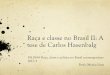 Raça e classe no Brasil II: A tese de Carlos Hasenbalg