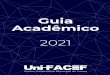 Guia Acadêmico 2021 G A c a d ê m i c