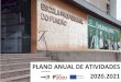 PLANO ANUAL DE ATIVIDADES 2020 - Associação Promotora de 
